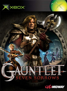 Gauntlet®: Seven Sorrows™ Gauntlet®: Seven Sorrows™